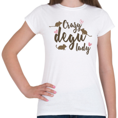 PRINTFASHION Őrült degus hölgy - Női póló - Fehér