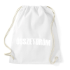 PRINTFASHION Összetöröm - Sportzsák, Tornazsák - Fehér