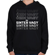 PRINTFASHION Ózdi vagy és Sinter vagy! - Gyerek kapucnis pulóver - Fekete gyerek pulóver, kardigán