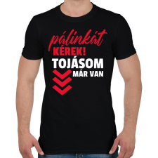 PRINTFASHION Pálinkát kérek! - Férfi póló - Fekete férfi póló