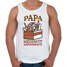 PRINTFASHION Papa megjavít mindent - Férfi atléta - Fehér atléta, trikó