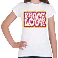 PRINTFASHION Peace, Love - Hippie - Női póló - Fehér