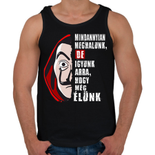 PRINTFASHION pénzrablás igyunk póló fehér - Férfi atléta - Fekete férfi póló