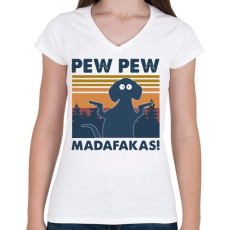 PRINTFASHION Pew pew madafakas kutya - Női V-nyakú póló - Fehér