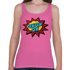 PRINTFASHION Pew Pew Pew - Női atléta - Rózsaszín női trikó