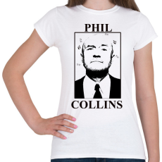 PRINTFASHION Phil Collins - Női póló - Fehér