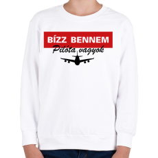PRINTFASHION Pilóta vagyok - Gyerek pulóver - Fehér