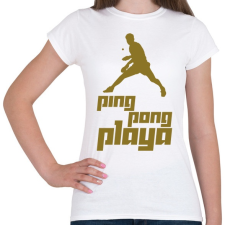 PRINTFASHION PingPongPlaya - Női póló - Fehér női póló