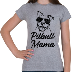 PRINTFASHION Pitbull mama - Női póló - Sport szürke