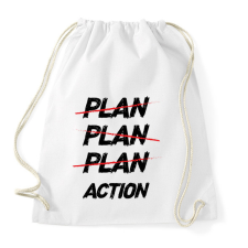 PRINTFASHION Plan, plan, plan, action - Sportzsák, Tornazsák - Fehér tornazsák