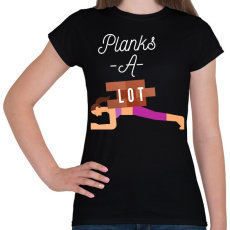PRINTFASHION Planks A-Lot - Női póló - Fekete
