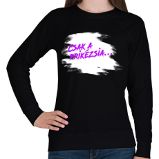 PRINTFASHION Prikézsia - Sötét háttérre - Női pulóver - Fekete