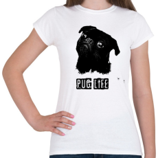 PRINTFASHION pug life2 - Női póló - Fehér