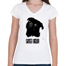 PRINTFASHION pug life2 - Női V-nyakú póló - Fehér női póló