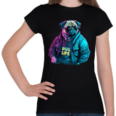 PRINTFASHION Pug Life - Mopsz - Női póló - Fekete