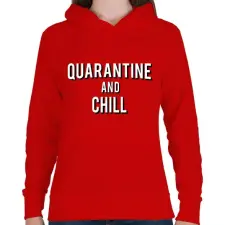 PRINTFASHION Quarantine and Chill - Női kapucnis pulóver - Piros női pulóver, kardigán