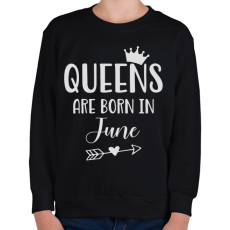 PRINTFASHION QUEENS are born in June - Gyerek pulóver - Fekete