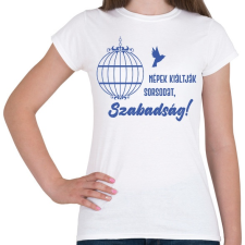PRINTFASHION Radnóti Miklós - Népek kiáltják sorsodat - Női póló - Fehér női póló