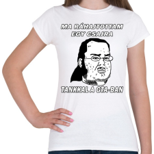 PRINTFASHION Ráhajtottam egy csajra. - Női póló - Fehér női póló