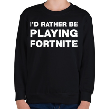 PRINTFASHION Rather Be Playing Fortnite - Gyerek pulóver - Fekete gyerek pulóver, kardigán