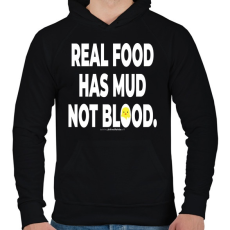 PRINTFASHION Real food has mud not blood. - vegán aktivista grafika #12 - Férfi kapucnis pulóver - Fekete