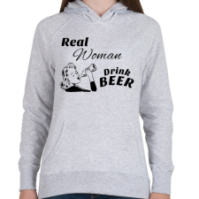 PRINTFASHION Real Women Drink BEER - Női kapucnis pulóver - Sport szürke női pulóver, kardigán