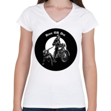PRINTFASHION Ride or die - Motoros minta - Női V-nyakú póló - Fehér női póló