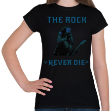 PRINTFASHION rock never die3 - Női póló - Fekete női póló