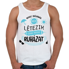PRINTFASHION Rossz időjárás nem létezik - Férfi atléta - Fehér