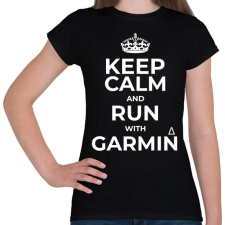 PRINTFASHION Run with Garmin - Női póló - Fekete női póló