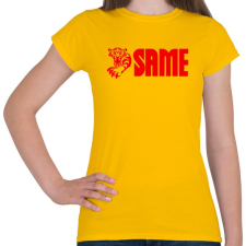 PRINTFASHION SAME - Női póló - Sárga női póló