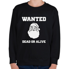 PRINTFASHION Santa Wanted - Gyerek pulóver - Fekete gyerek póló