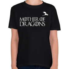PRINTFASHION sárkányok anyja fehér - Gyerek póló - Fekete gyerek póló