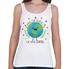 PRINTFASHION Save the planet - we have coffee - Női atléta - Fehér