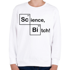 PRINTFASHION Science, Bitch! - Gyerek pulóver - Fehér