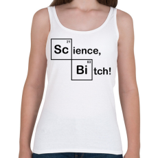 PRINTFASHION Science, Bitch! - Női atléta - Fehér