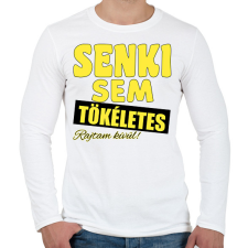 PRINTFASHION Senki sem tökéletes  - Férfi hosszú ujjú póló - Fehér férfi póló