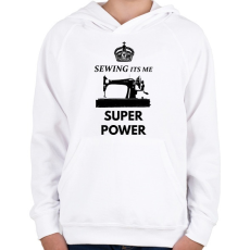 PRINTFASHION SEWING ITS ME SUPER POWER - Gyerek kapucnis pulóver - Fehér