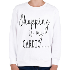 PRINTFASHION SHOPPING is my cardio.  - Gyerek pulóver - Fehér