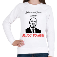 PRINTFASHION soha ne add fel az álmod - Női pulóver - Fehér női pulóver, kardigán