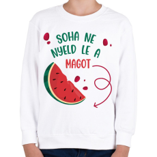 PRINTFASHION Soha ne nyeld le a dinnye magot - Kismama - Gyerek pulóver - Fehér