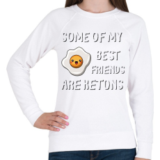 PRINTFASHION Some of my best friends are ketones - Női pulóver - Fehér