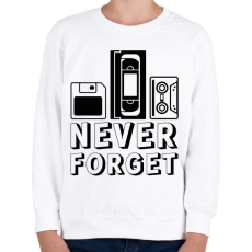 PRINTFASHION Sose felejtünk - Gyerek pulóver - Fehér