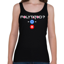 PRINTFASHION Squid Game - Folytatod? Igen!  - Női atléta - Fekete női trikó