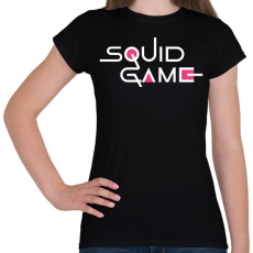 PRINTFASHION Squid Game - Női póló - Fekete