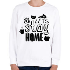 PRINTFASHION Stay at home - Gyerek pulóver - Fehér