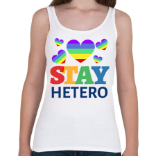 PRINTFASHION STAY HETERO - Női atléta - Fehér női trikó