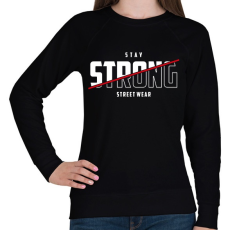 PRINTFASHION Stay Strong - Női pulóver - Fekete