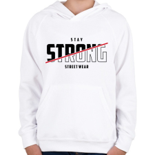 PRINTFASHION Stay Strong Street Wear - Gyerek kapucnis pulóver - Fehér gyerek pulóver, kardigán
