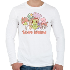 PRINTFASHION Stay weird - Férfi hosszú ujjú póló - Fehér férfi póló